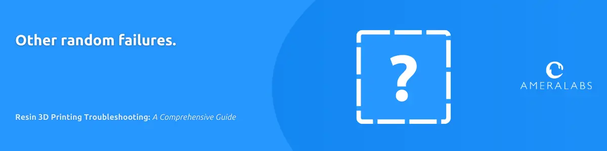 Troubleshooting: Other random 3D printing failures.