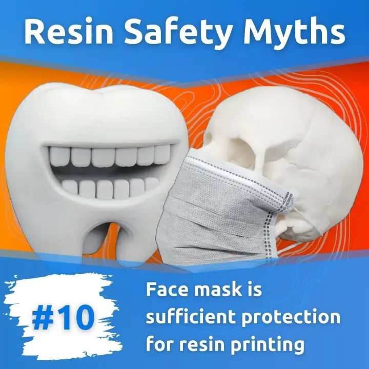 Resin Safety Myth #10 Face mask is sufficient protection for resin printing