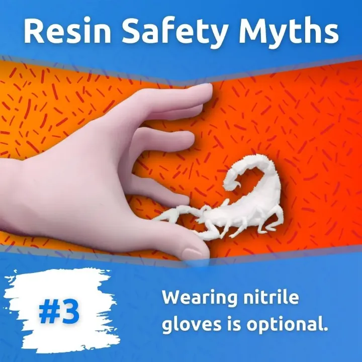 Resin Safety Myth #3 Wearing nitrile gloves is optional